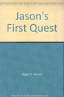 Jason's First Quest
