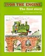 Ivor the Engine First Story