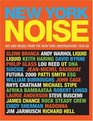 New York Noise Art and Music from the New York Underground 197888 Photographs by Paula Court
