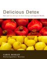 Delicious Detox Fast and Easy Recipes to Boost Energy and Improve Health