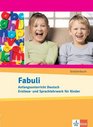 Fabuli Anfangsunterricht Deutsch Erstlese und Sprachlehrwerk fr Kinder