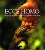 Ecce Homo Writings in Honour of ThirdMillenium Man