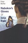 Nabokov's Gloves and Iona Rain