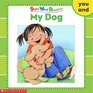My Dog (Sight Word Readers) (Sight Word Library)