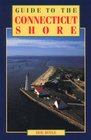 Guide to the Connecticut Shore