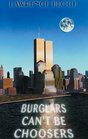 Burglars Can't Be Choosers (Bernie Rhodenbarr, Bk 1) (Audio CD) (Unabridged)