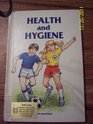 Health and hygiene