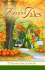Autumn Tales (Tales from Grace Chapel Inn, Bk 29)