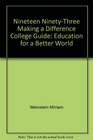Nineteen NinetyThree Making a Difference College Guide Education for a Better World