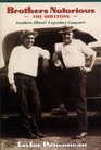 Brothers Notorious: The Sheltons: Southern Illinois' Legendary Gangsters