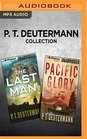 P T Deutermann Collection  The Last Man  Pacific Glory