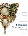 Jewellery 1840-1940: Highlights Schmuckmuseum Pforzheim