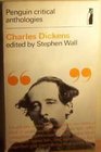 Charles Dickens a critical anthology