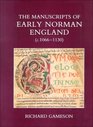 The Manuscripts of Early Norman England C10661130