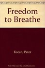 Freedom to Breathe
