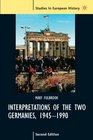 Interpretations of the Two Germanies 19451990