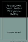 Fourth Down Death An Emil Whippletree Mystery