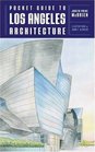 Pocket Guide to Los Angeles Architecture