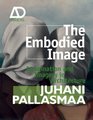 The Embodied Image Imagination and Imagery in Architecture