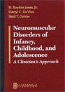 Neuromuscular Diseases of Infancy Childhood and Adolescence