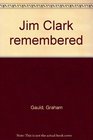 Jim Clark remembered
