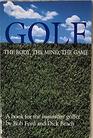 Golf The Body the Mind the Game