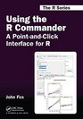 Using the R Commander A PointandClick Interface for R