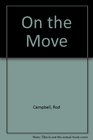 On the Move A First Word and Picture Book
