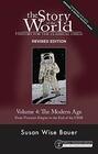 Story of the World Vol 4 Revised Edition History for the Classical Child The Modern Age