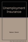 Unemployment Insurance The American Experience 19151935
