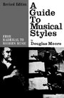A Guide to Musical Styles From Madrigal to Modern Music