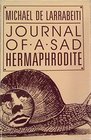 Journal of a Sad Hermaphrodite
