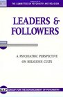 Leaders and Followers A Psychiatric Perspective on Religious Cults