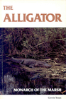 The Alligator-Monarch of the Marsh