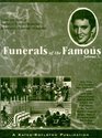 Funerals of the Famous Vol. 3