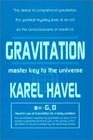 Gravitation Master Key to the Universe