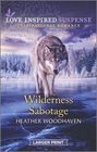 Wilderness Sabotage