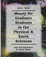Money for Graduate Students in the Physical  Earth Sciences 20102012