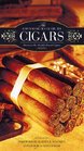 The Connoisseur's Guide to Cigars Discover the World's Finest Cigars