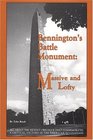 Bennington's Battle Monument Massive  Lofty