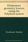 Elementary geometry lessons using the Polydron system