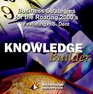 Knowledge Builder Business Strategies for the Roaring 2000s