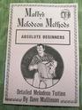 Maffy's melodeon methods Absolute beginners  detailed melodeon tuition