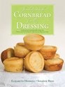 Somebody Stole the Cornbread from My Dressing: A Hilarious Comparison Between the North and South Through Recipes and Recollections
