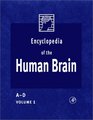 Encyclopedia of the Human Brain FourVolume Set