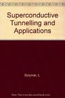 Superconductive Tunnelling and Applications