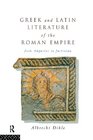 Greek and Latin Literature of the Roman Empire From Augustus to Justinian