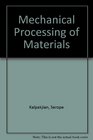 Mechanical Processing of Materials