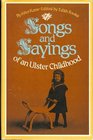 Songs and Sayings of an Ulster Childhood
