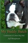 My Buddy Butch